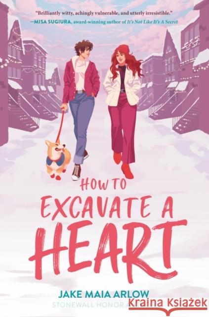 How to Excavate a Heart Jake Maia Arlow 9780063078727 HarperCollins Publishers Inc - książka