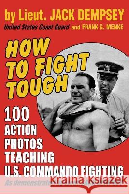 How to Fight Tough Jack Dempsey   9781958425343 Budoworks - książka