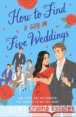 How to Find a Guy in Five Weddings Cynthia Timoti 9781250343482 Bramble - książka
