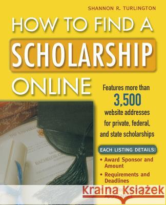 How to Find a Scholarship Online Shannon R. Turlington 9780071365116 McGraw-Hill Companies - książka