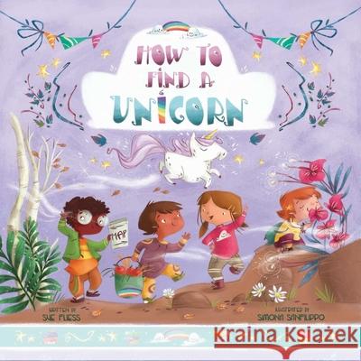 How to Find a Unicorn Sue Fliess Simona Sanfilippo 9781510754072 Sky Pony - książka
