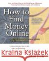 How to Find Money Online Joch, Alan 9780071360609 McGraw-Hill Companies