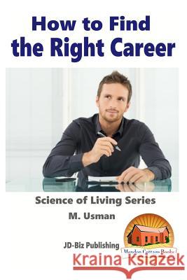 How To Find The Right Career Davidson, John 9781518779916 Createspace - książka