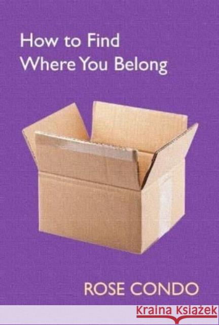 How to Find Where You Belong Rose Condo 9781739623128 Flapjack Press - książka