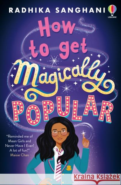 How to Get Magically Popular Radhika Sanghani 9781805318286 Usborne Publishing Ltd - książka