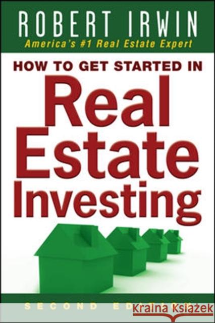 How to Get Started in Real Estate Investing Robert Irwin 9780071508360 McGraw-Hill - książka
