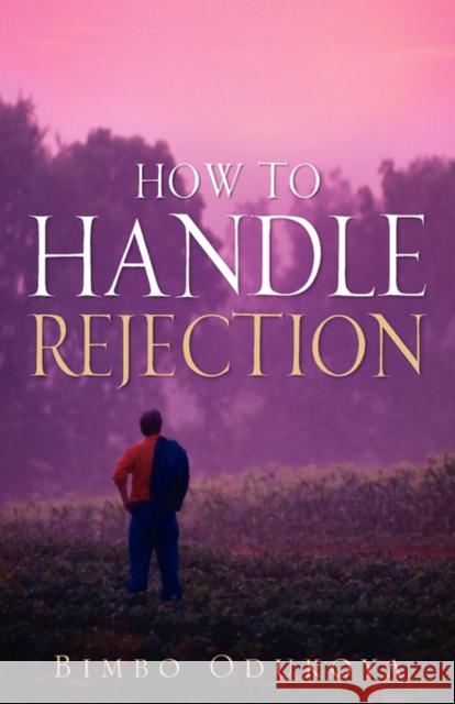 How to Handle Rejection Bimbo Odukoya 9781600343889 Xulon Press - książka