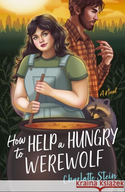 How to Help a Hungry Werewolf Charlotte Stein 9781250352330 St Martin's Press - książka