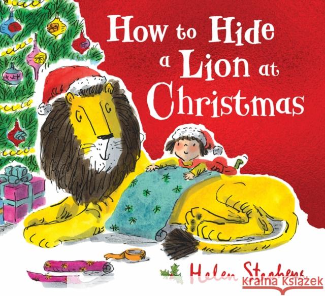 How to Hide a Lion at Christmas PB Helen Stephens 9781407178875 Scholastic - książka