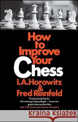 How to Improve Your Chess Horowitz 9780020288909 Touchstone Books - książka