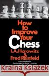 How to Improve Your Chess Horowitz 9780020288909 Touchstone Books