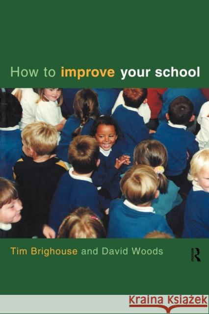 How to Improve Your School Tim Brighouse 9780415194440  - książka