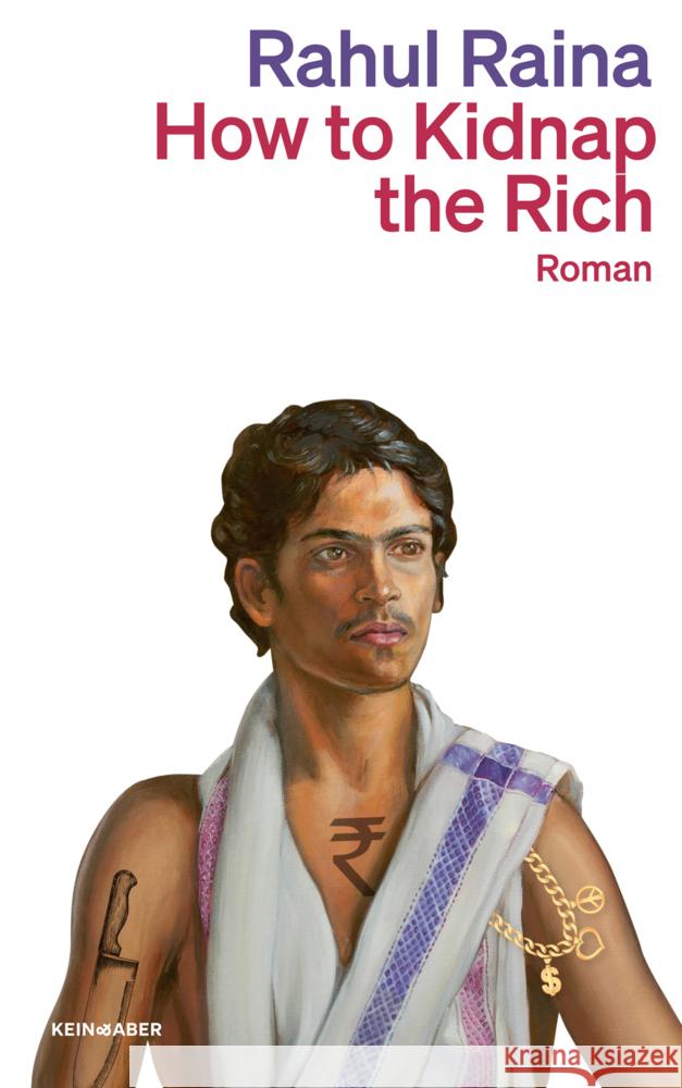 How to Kidnap the Rich Raina, Rahul 9783036961569 Kein & Aber - książka