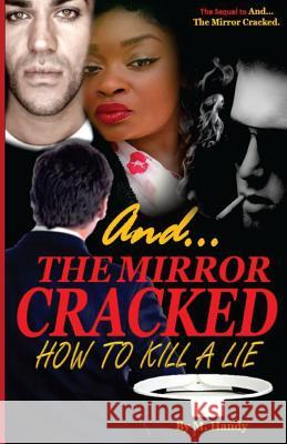 How To Kill A Lie Handy, Monica 9781530962570 Createspace Independent Publishing Platform - książka