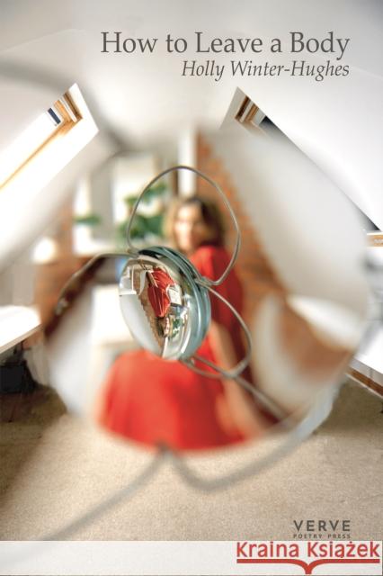 How to Leave a Body Holly Winter-Hughes 9781913917685 Verve Poetry Press - książka