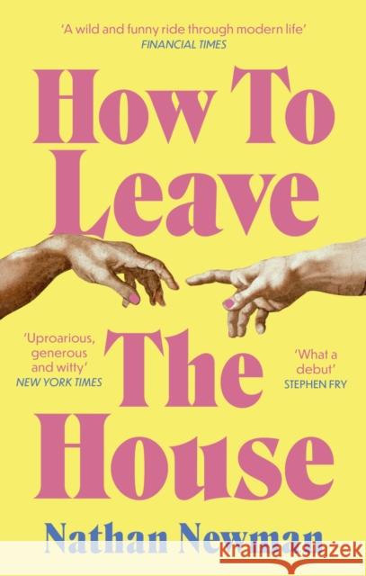 How to Leave the House Nathan Newman 9780349145655 Little, Brown Book Group - książka