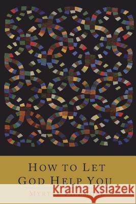 How To Let God Help You Fillmore, Myrtle 9781614275565 Martino Fine Books - książka