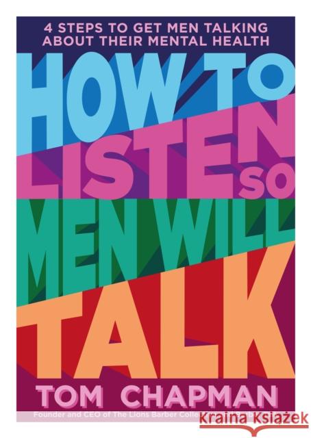 How to Listen so Men will Talk Tom Chapman 9781837962662 Trigger Publishing - książka