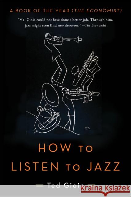 How to Listen to Jazz Ted Gioia 9780465093496 Basic Books - książka