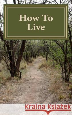 How To Live Jordan, Trina 9781530009336 Createspace Independent Publishing Platform - książka