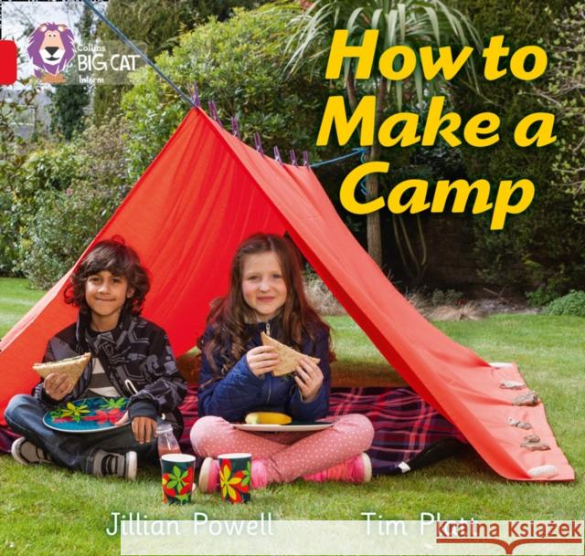 How to Make a Camp: Band 02a/Red a Powell, Jillian 9780007512744 HarperCollins Publishers - książka