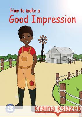 How To Make A Good Impression Alan Nichols, Robert John Azuelo 9781925960761 Library for All - książka