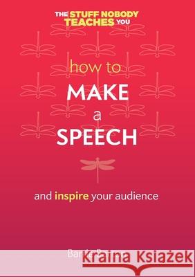 How to Make a Speech Barrie Barton 9780985752880 Twice 5 Miles - książka