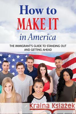 How to Make It in America Danzig Sheila 9780936977065 Bg Publishing International - książka