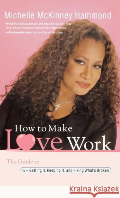 How to Make Love Work Michelle McKinney Hammond 9780446580618 Faithwords - książka