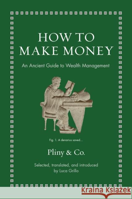 How to Make Money: An Ancient Guide to Wealth Management  9780691239125 Princeton University Press - książka