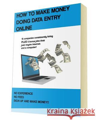 How to Make Money Doing Data Entry Online Alex Simpson 9781495965050 Createspace - książka