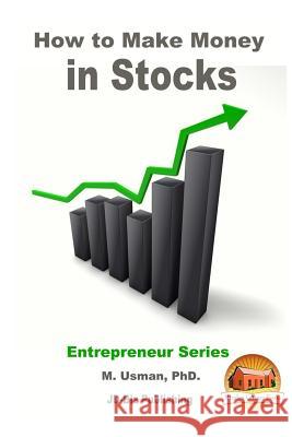 How to Make Money in Stocks M. Usman John Davidson Mendon Cottage Books 9781532922633 Createspace Independent Publishing Platform - książka