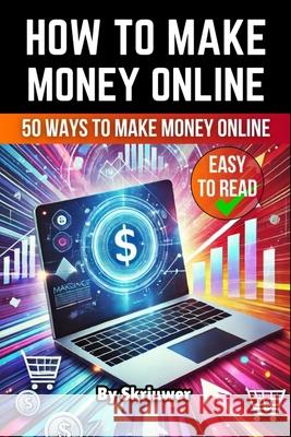 How to Make Money Online Book de Haan, Auke 9783759892836 epubli - książka