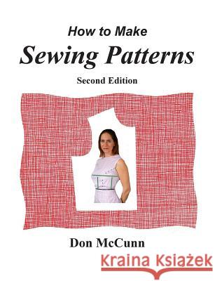How to Make Sewing Patterns, second edition Don McCunn 9780932538215 Design Enterprises of San Francisco - książka