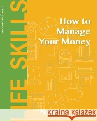 How to Manage Your Money Heron Books   9780897393355 Heron Books - książka