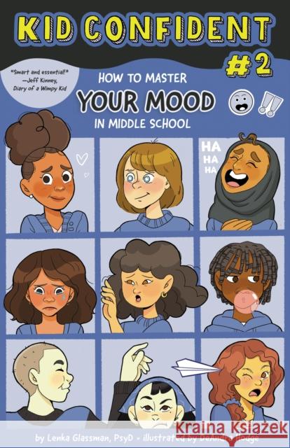 How to Master Your Mood in Middle School: Kid Confident Book 2 Glassman, Lenka 9781433838187 American Psychological Association - książka