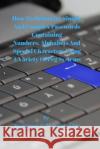 How To Memorize Simple and Complex Passwords Containing Numbers, Alphabets And Special Characters Using A Variety Of Peg Systems Emmanuel Q. -M Bruce-Adjei 9781696898119 Independently Published