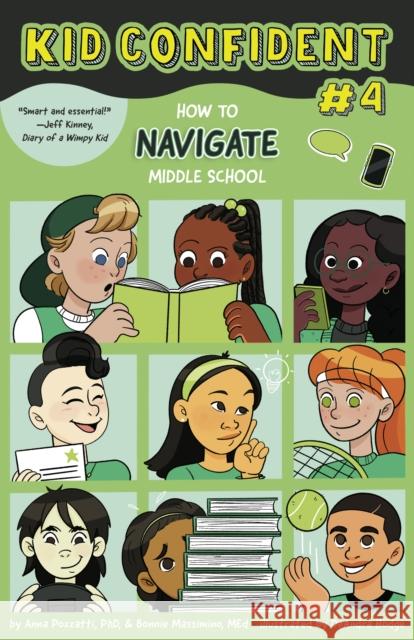 How to Navigate Middle School: Kid Confident Book 4 Pozzatti, Anna 9781433838224 American Psychological Association - książka