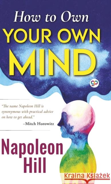 How to Own Your Own Mind (Hardcover Library Edition) Napoleon Hill 9789354994067 General Press - książka