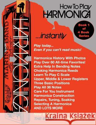 How To Play Harmonica Instantly: The Book 1 Renick, F. Dennis 9781467952286 Createspace - książka