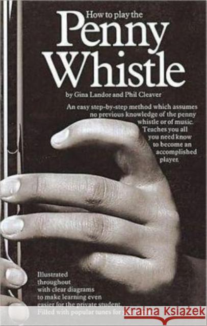 How To Play The Penny Whistle Phil Cleaver 9780860017806  - książka