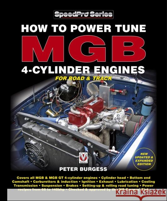 How to Power Tune Mgb 4-Cylinder Engines: New Updated & Expanded Edition Peter Burgess 9781787113411 Veloce Publishing - książka