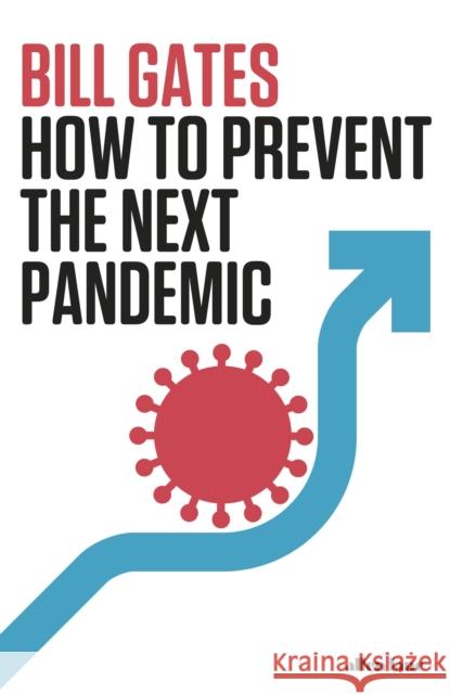 How to Prevent the Next Pandemic Bill Gates 9780241579602 Penguin Books Ltd - książka