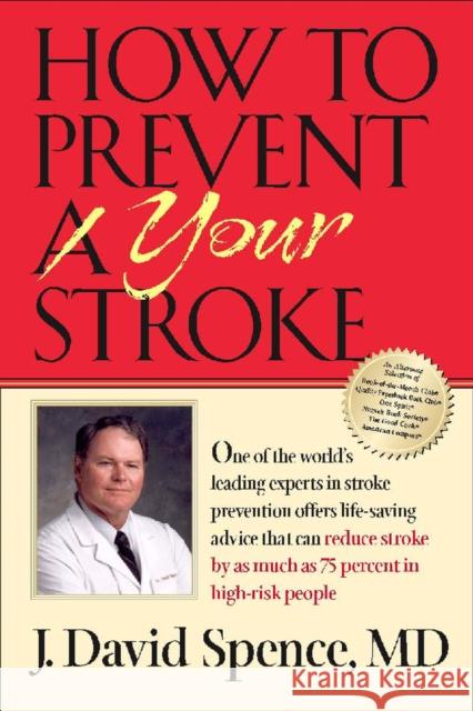 How to Prevent Your Stroke J David Spence 9780826515377  - książka