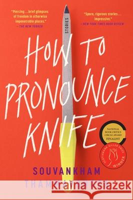 How to Pronounce Knife: Stories Souvankham Thammavongsa 9780316422123 Back Bay Books - książka