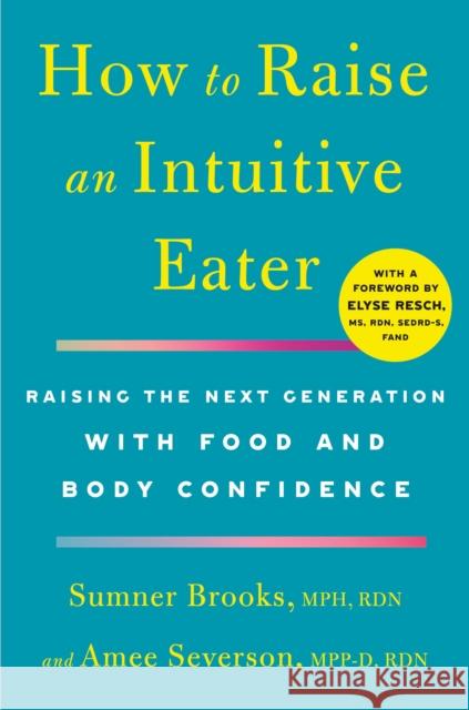 How to Raise an Intuitive Eater Amee Severson 9781250786623 St. Martin's Publishing Group - książka