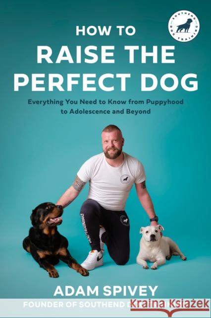 How to Raise the Perfect Dog  9780593797099  - książka