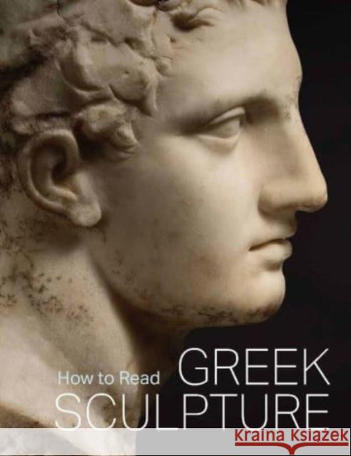 How to Read Greek Sculpture Se Hemingway 9781588397232 Metropolitan Museum of Art New York - książka