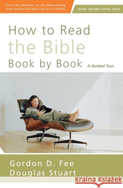 How to Read the Bible Book by Book: A Guided Tour Gordon D. Fee Douglas Stuart 9780310518082 Zondervan - książka