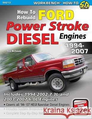 How to Rebuild Ford Power Stroke Diesel McDonald, Bob 9781934709610 S-A Design - książka